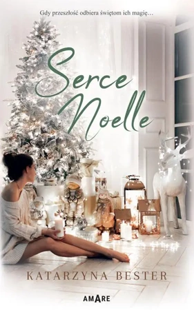 eBook Serce Noelle - Katarzyna Bester epub mobi