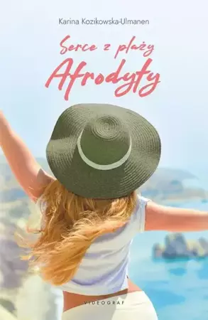 eBook Serce z plaży Afrodyty - Karina Kozikowska-Ulmanen epub mobi