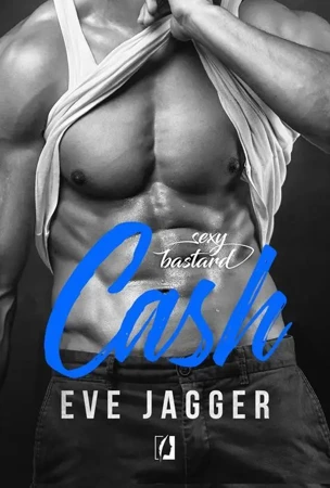 eBook Sexy Bastard. Cash - Eve Jagger epub mobi