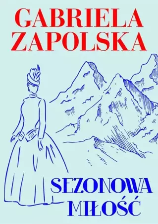 eBook Sezonowa miłość - Gabriela Zapolska epub mobi