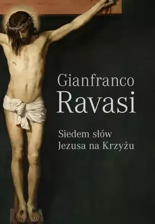 eBook Siedem słów Jezusa na krzyżu - Gianfranco Ravasi mobi epub