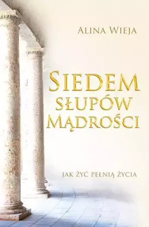 eBook Siedem słupów mądrości - Alina Wieja mobi epub