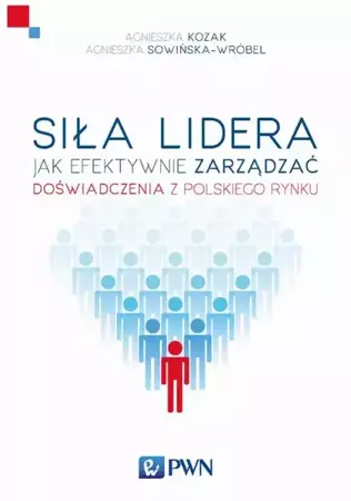 eBook Siła lidera - Agnieszka Kozak mobi epub