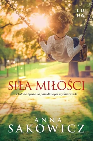 eBook Siła miłości - Anna Sakowicz mobi epub