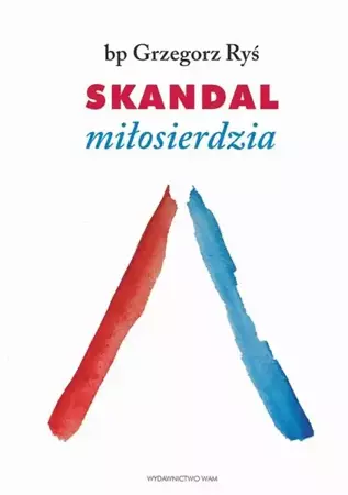 eBook Skandal miłosierdzia - Grzegorz bp Ryś epub