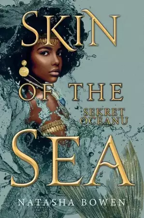 eBook Skin of the Sea. Sekret oceanu - Natasha Bowen mobi epub