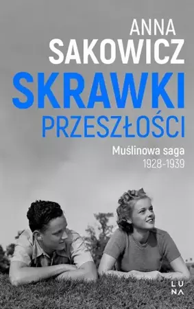 eBook Skrawki przeszłości - Anna Sakowicz epub mobi