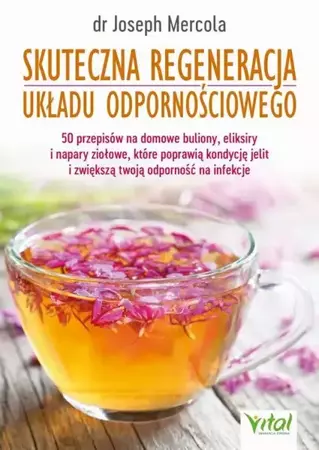 eBook Skuteczna regeneracja układu odpornościowego - Joseph Mercola mobi epub