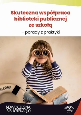 eBook Skuteczna współpraca biblioteki publicznej ze szkołą – porady z praktyki - Paweł Marchel