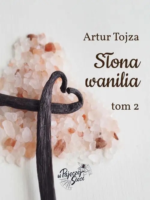 eBook Słona wanilia tom II - Artur Tojza mobi epub