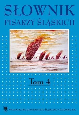 eBook Słownik pisarzy śląskich. T. 4 - Jacek Lyszczyna