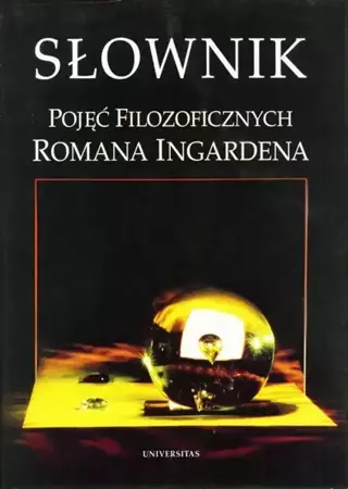 eBook Słownik pojęć filozoficznych Romana Ingardena - Praca zbiorowa