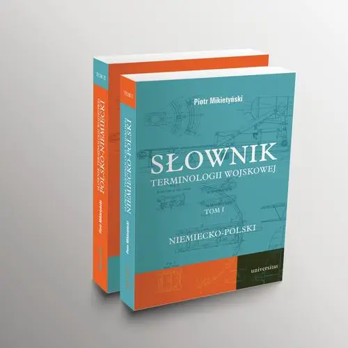 eBook Słownik terminologii wojskowej niem-pol i pol-niem, t. I i II - Piotr Mikietyński mobi epub