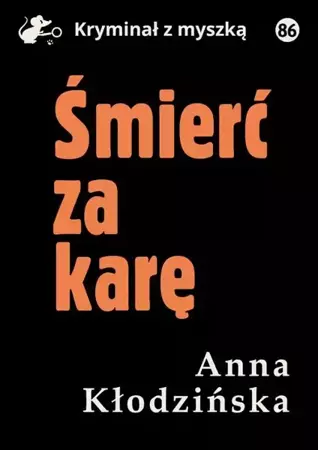 eBook Śmierć za karę - Anna Kłodzińska epub mobi