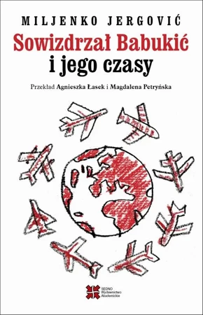 eBook Sowizdrzał Babukić i jego czasy - Jergović Miljenko epub