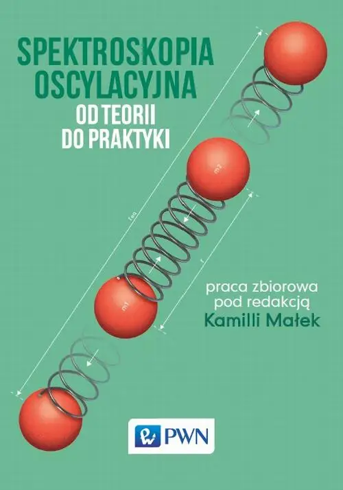 eBook Spektroskopia oscylacyjna - Kamilla Małek epub mobi