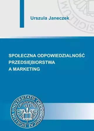 eBook Społeczna odpowiedzialność przedsiębiorstwa a marketing - Urszula Janeczek