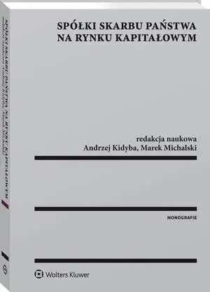 eBook Spółki Skarbu Państwa na rynku kapitałowym - Andrzej Kidyba epub