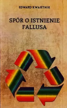 eBook Spór o istnienie fallusa - Edward Kwartnik