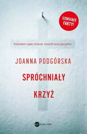 eBook Spróchniały krzyż - Joanna Podgórska epub mobi