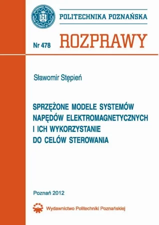 eBook Sprzężone modele systemów napędów elektromagnetycznych i ich wykorzystanie do celów sterowania - Sławomir Stępień