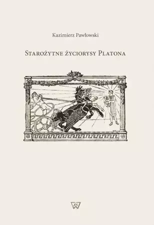 eBook Starożytne życiorysy Platona - Kazimierz Pawłowski