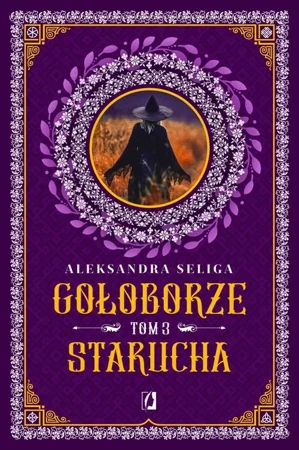 eBook Starucha. Gołoborze. Tom 3 - Aleksandra Seliga epub mobi