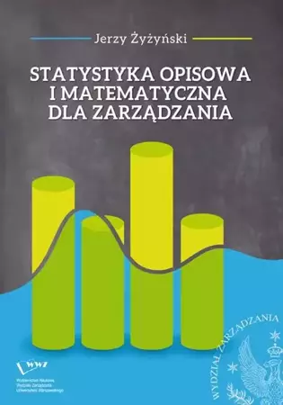 eBook Statystyka opisowa i matematyczna dla zarządzania - Jerzy Żyżyński