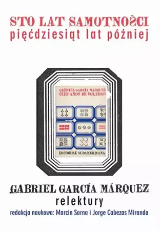 eBook Sto lat samotności pięćdziesiąt lat później - Marcin Sarna