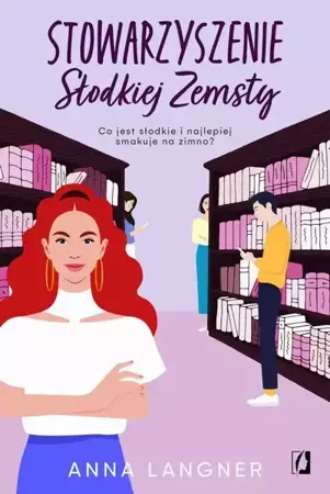 eBook Stowarzyszenie Słodkiej Zemsty - Anna Langner mobi epub