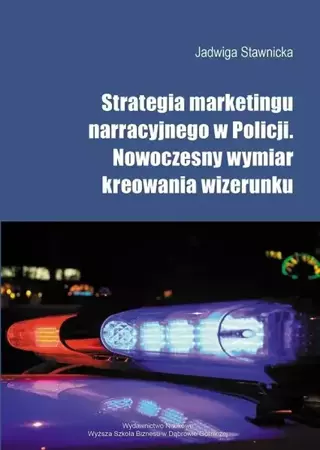 eBook Strategia marketingu narracyjnego  w Policji - Jadwiga Stawnicka