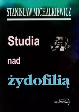 eBook Studia nad żydofilią - Stanisław Michalkiewicz