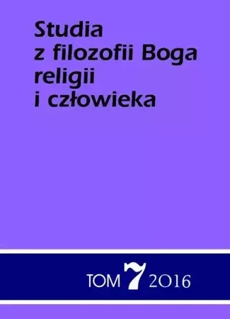 eBook Studia z filozofii Boga, religii i człowieka tom 7 - Jacek Grzybowski