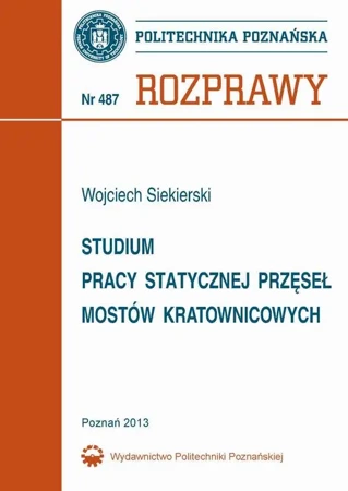 eBook Studium pracy statycznej przęseł mostów kratownicowych - Wojciech Siekierski