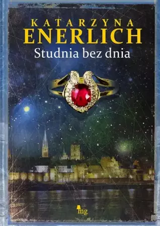 eBook Studnia bez dnia - Katarzyna Enerlich mobi epub