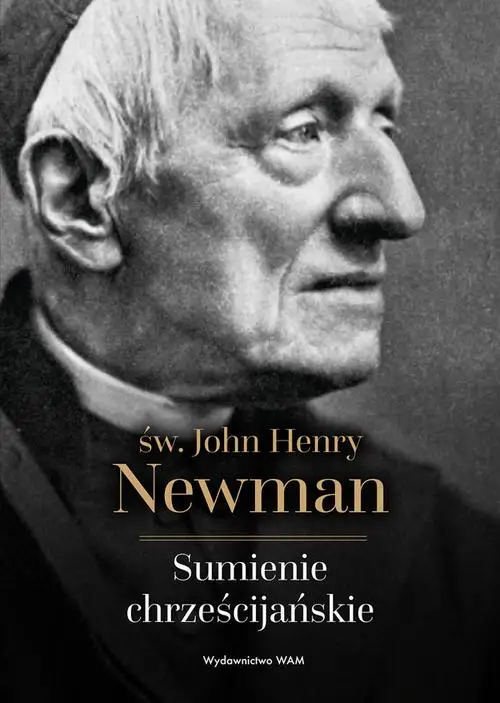 eBook Sumienie chrześcijańskie - John Henry Newman mobi epub