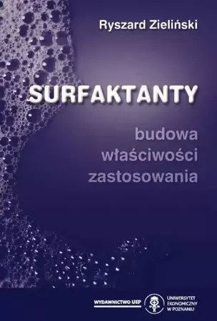 eBook Surfaktanty. Budowa, właściwości, zastosowania - Ryszard Zieliński