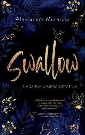 eBook Swallow. Nadzieja umiera ostatnia - Aleksandra Muraszka epub mobi