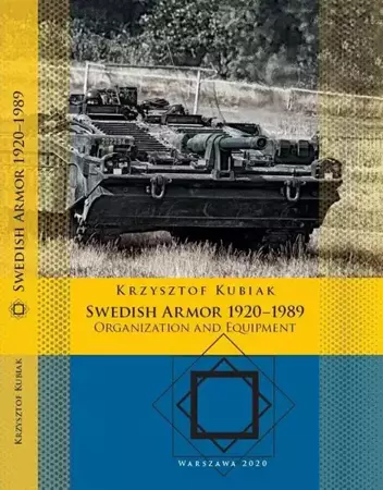 eBook Swedish Armor 1920–1989. Organization and Equipment - Krzysztof Kubiak epub mobi