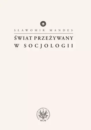 eBook Świat przeżywany w socjologii - Sławomir Mandes