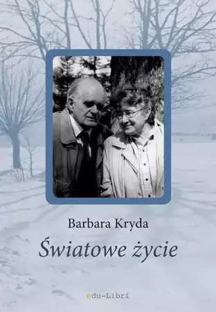 eBook Światowe życie - Barbara Kryda epub mobi