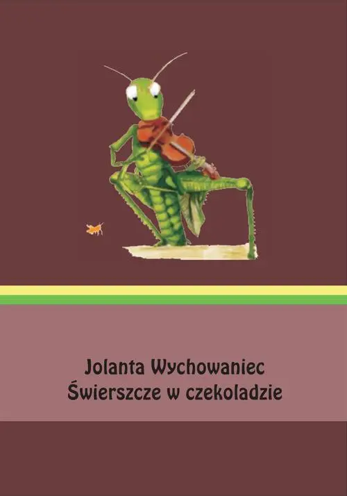 eBook Świerszcze w czekoladzie - Jolanta Wychowaniec