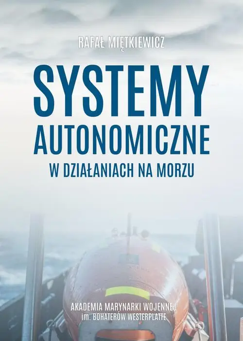 eBook Systemy autonomiczne w działaniach na morzu - Rafał Miętkiewicz