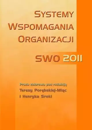 eBook Systemy wspomagania organizacji SWO 2011 - Henryk Sroka