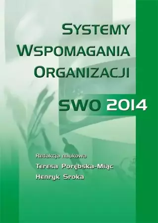 eBook Systemy wspomagania organizacji SWO 2014 - Teresa Porębska-Miąc