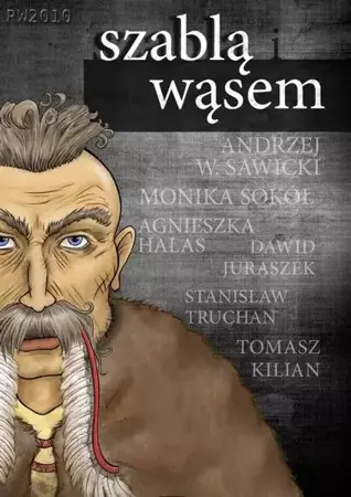 eBook Szablą i wąsem - Antologia mobi epub