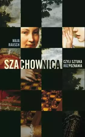 eBook Szachownica czyli sztuka rozPoznania - Maja Rausch mobi epub