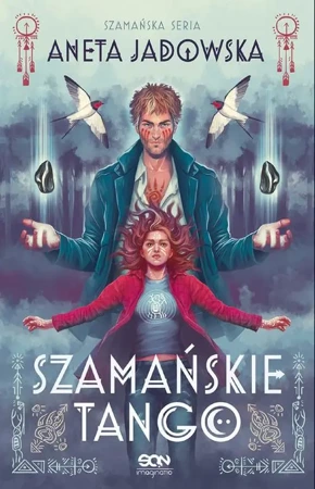 eBook Szamańskie tango (Trylogia szamańska #2) - Aneta Jadowska epub mobi