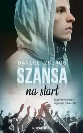 eBook Szansa na start - Daniel Zbiróg mobi epub