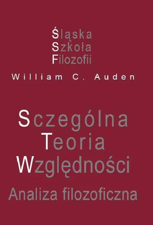 eBook Szczególna Teoria Względności. Analiza filozoficzna - William C. Auden mobi epub